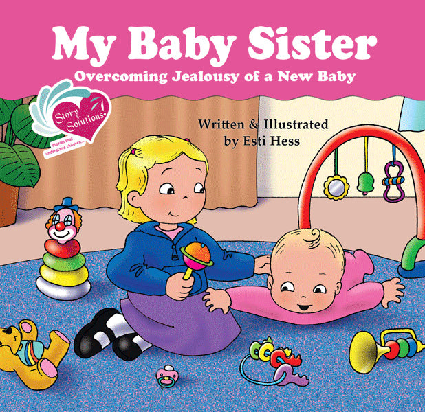 Story Solutions: My Baby Sister - Volume