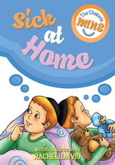The Choice Is Mine - Sick At Home