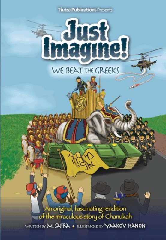 Front cover of Just Imagine! We Beat the Greeks by M. Safra