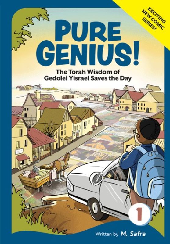 Pure Genius! The Torah Wisdom of Gedolei