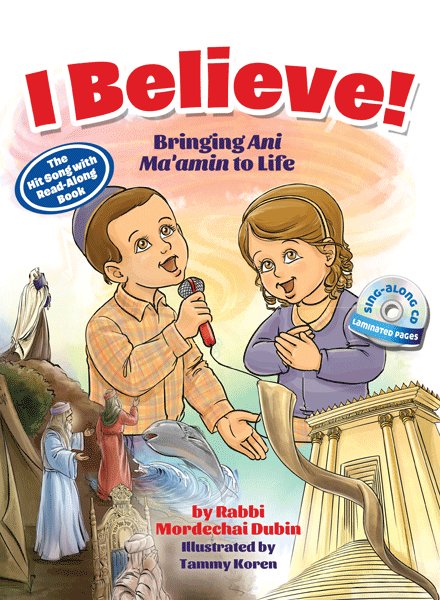 I Believe! Bringing Ani Ma'amin to Life