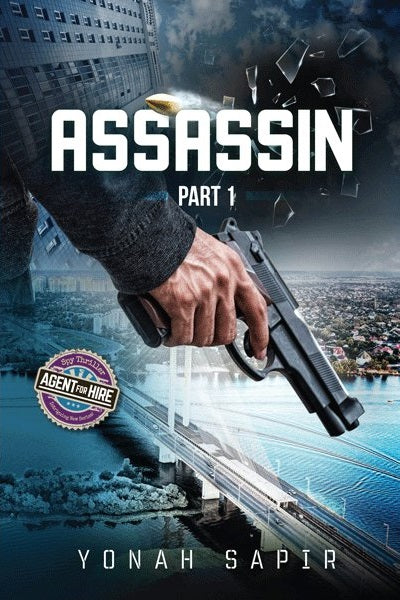 Assassin Part 1 by Yonah Sapir