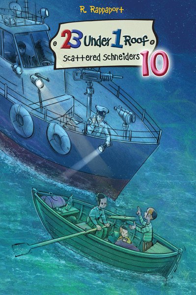 23 Under 1 Roof: Scattered Schneiders - Volume 10 — Children's Books from R. Rappaport