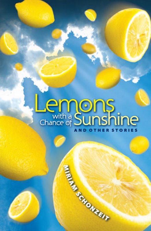 Lemons With A Chance of Sunshine And Oth