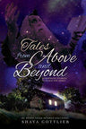 Tales from Above and Beyond — inspirational jewish story collection hardcover | Judaica Square Lakewood