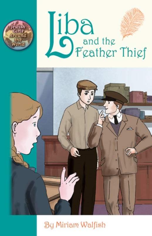 Liba and the Feather Thief — jewish girls mystery hardcover | Judaica Square Lakewood