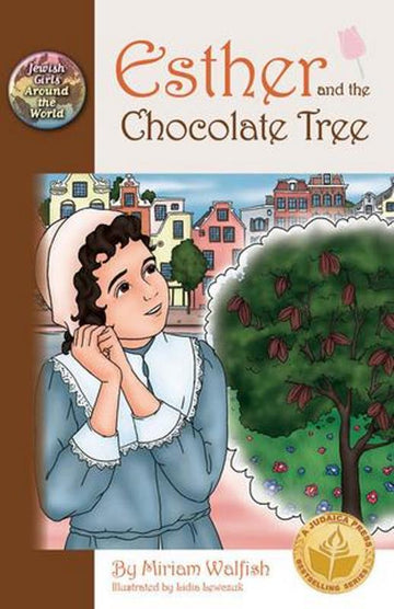 Esther and the Chocolate Tree — historical fiction hardcover
