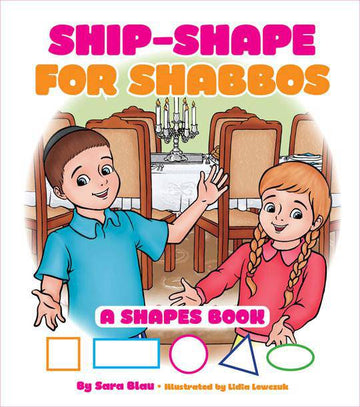 Ship-Shape for Shabbos — toddler shapes shabbos board book