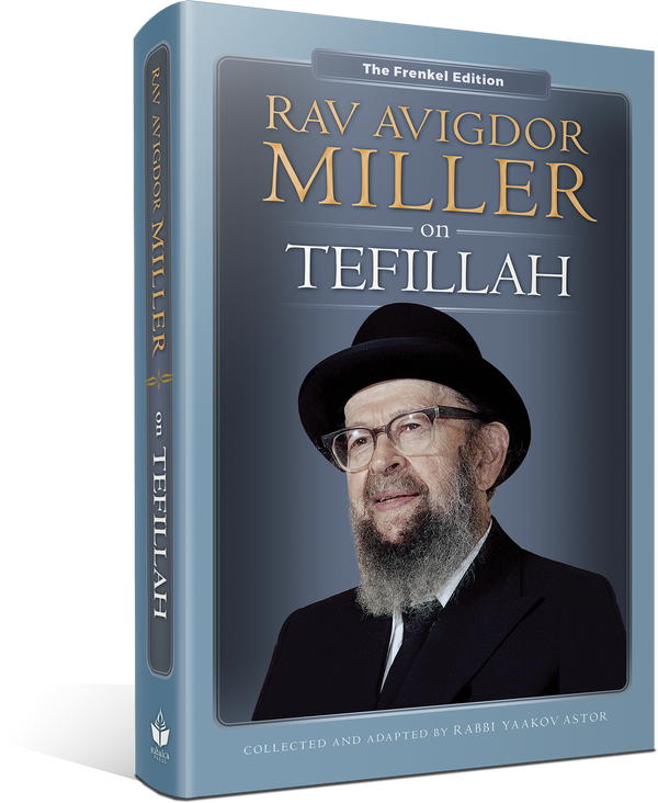 Rav Avigdor Miller on Tefillah