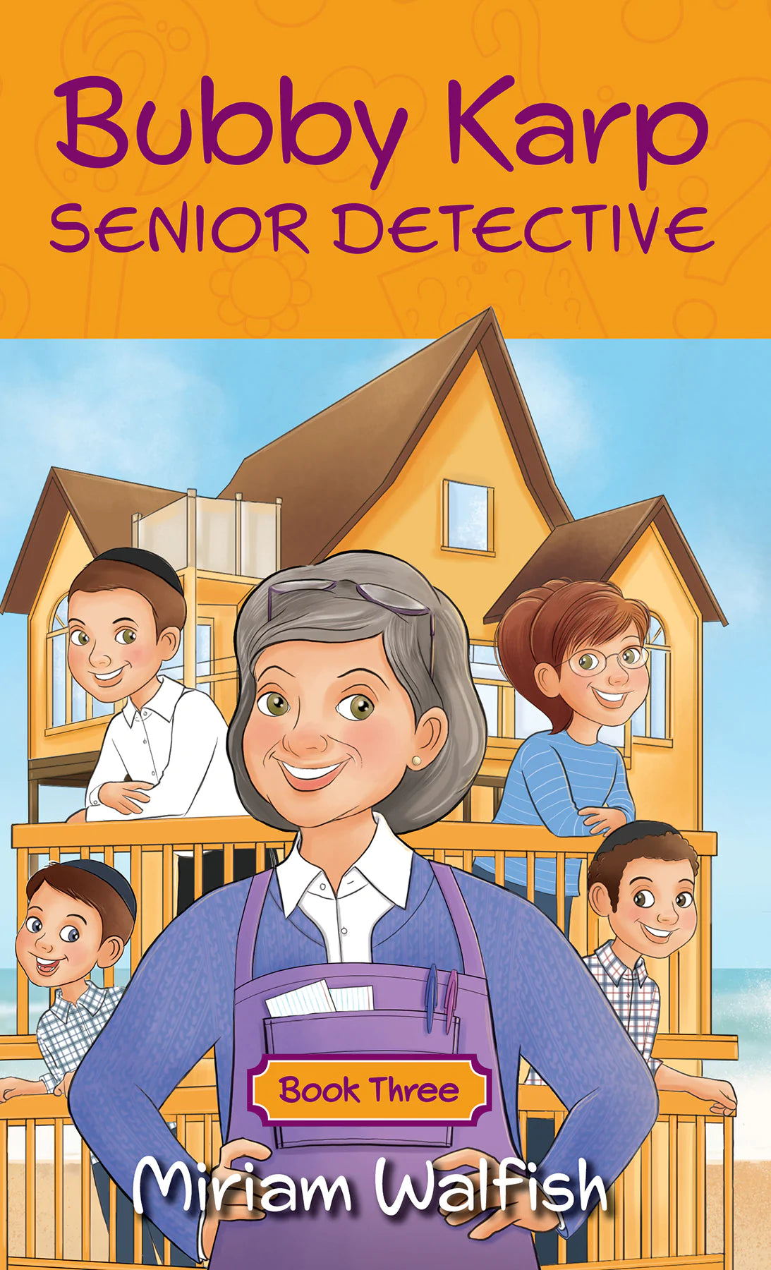 Bubby Karp Senior Detective - Book 3