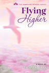 Flying Higher — Samphire School girls novel hardcover | Judaica Square Lakewood