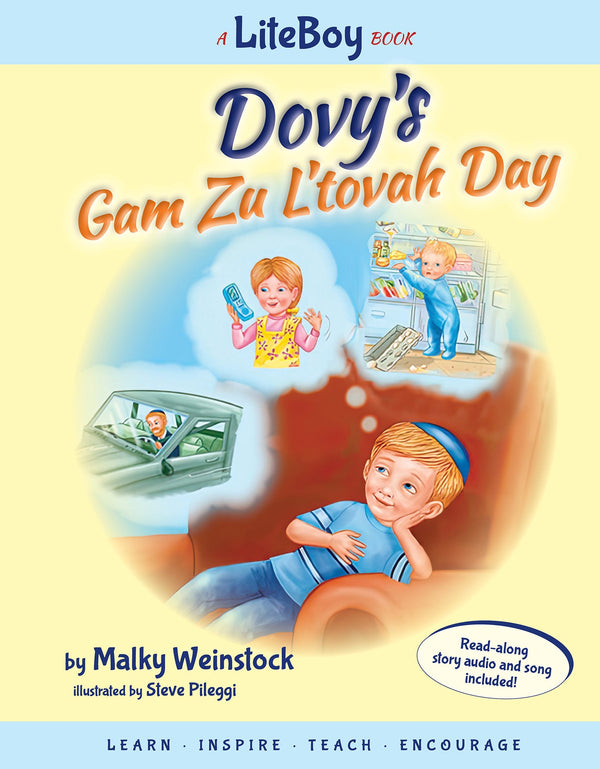 Lite Boy #7 - Dovy's Gam Zu L'tovah Day by Malky Weinstock — Judaica Press