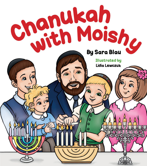 Chanukah with Moishy by Sara Blau — Judaica Press