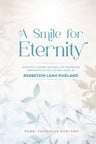 A Smile for Eternity — middos and chessed inspiration hardcover | Judaica Square Lakewood