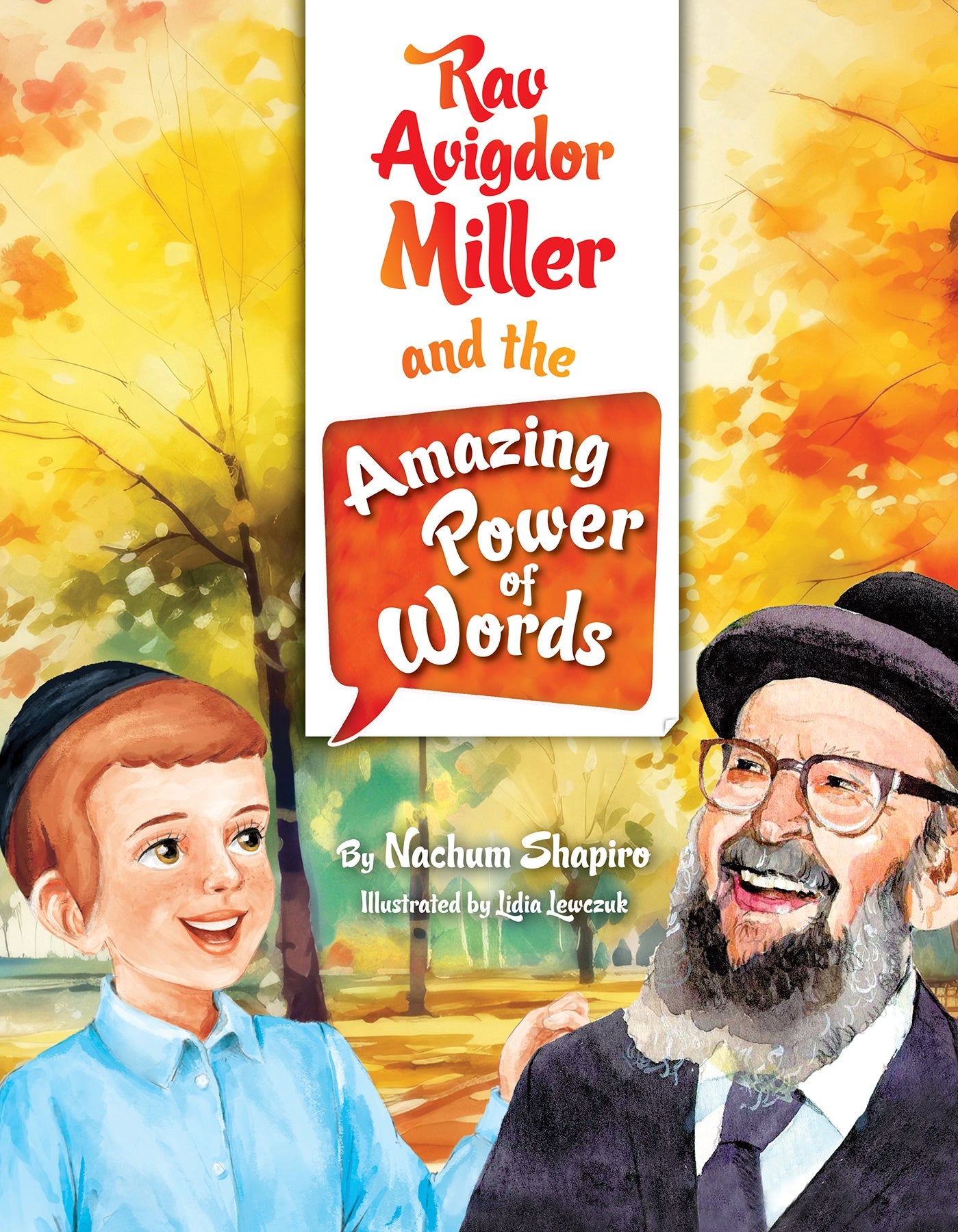 Rav Avigdor Miller and the Amazing Power of Words by Nachum Shapiro — Judaica Press