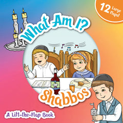 What Am I? Shabbos (A Lift-the-Flap Book)