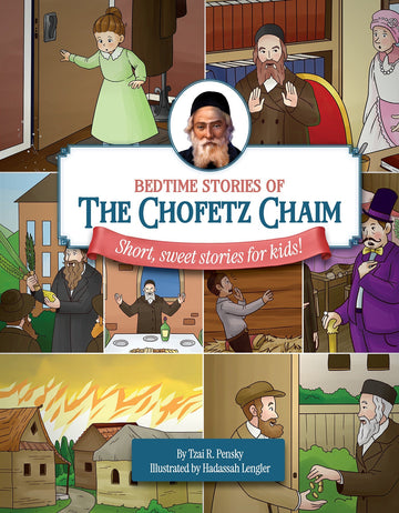 Bedtime Stories of the Chofetz Chaim — illustrated gedolim bedtime stories hardcover