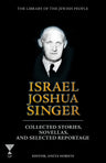 Israel Joshua Singer, Volume 3 (Hardcover, The Library of the Jewish People)