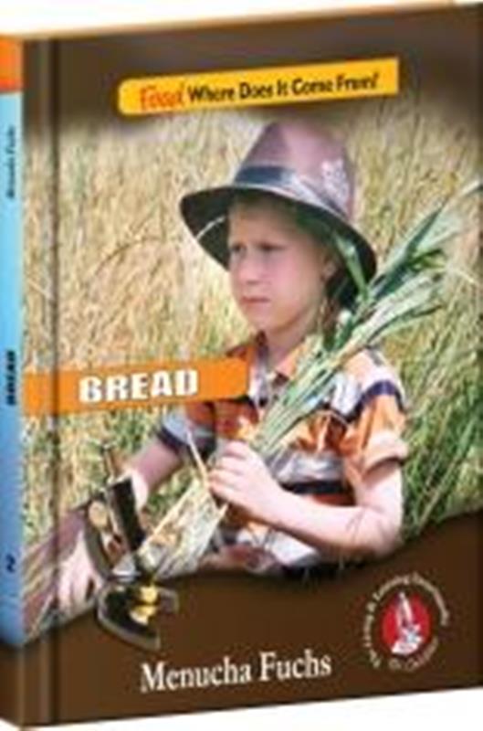 Food: Where Does It Come From? Bread - V