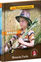 Food: Where Does It Come From? Bread - Volume 2