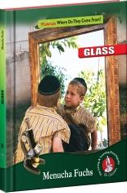 Materials: Where Does It Come From? Glas