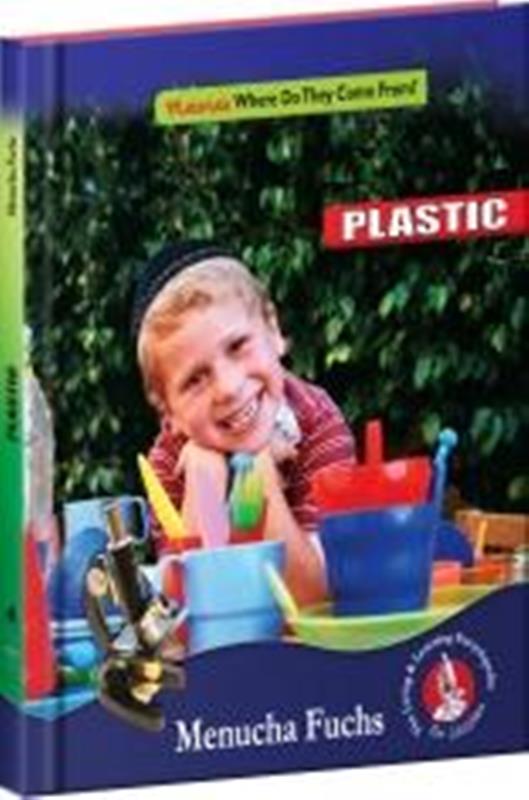 Materials: Where Does It Come From? Plas