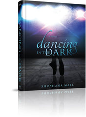 Dancing In The Dark - A Novel
