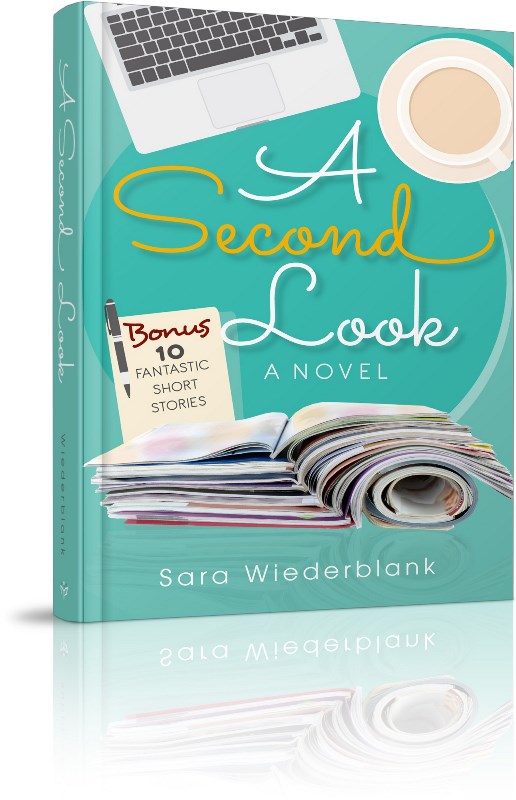 A Second Look — Novels from Sara Wiederblank