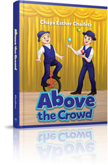 Above The Crowd