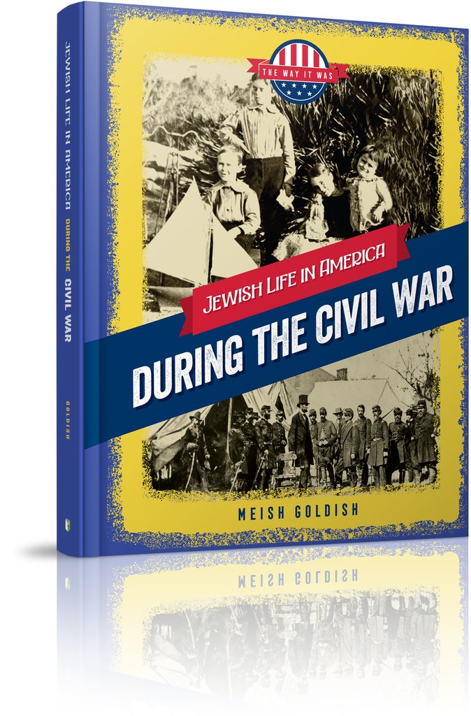 Jewish Life in America: During the Civil