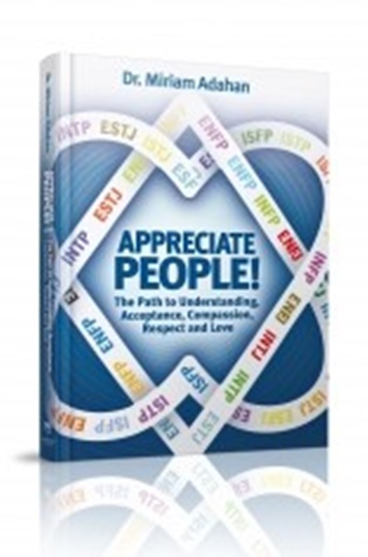 Appreciate People — English Seforim from Dr. Miriam Adahan