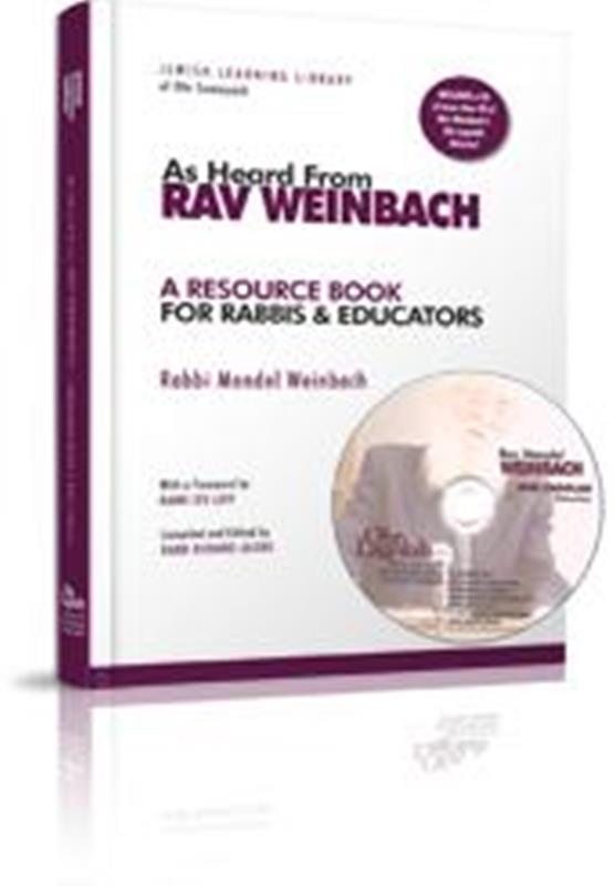 As Heard From Rav Weinbach — English Seforim from Rabbi Mendel Weinbach