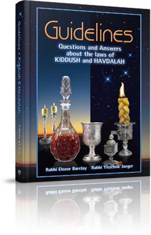 Guidelines: Kiddush and Havdalah