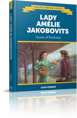 Lady Amelie Jakobovits: Queen of Kindness