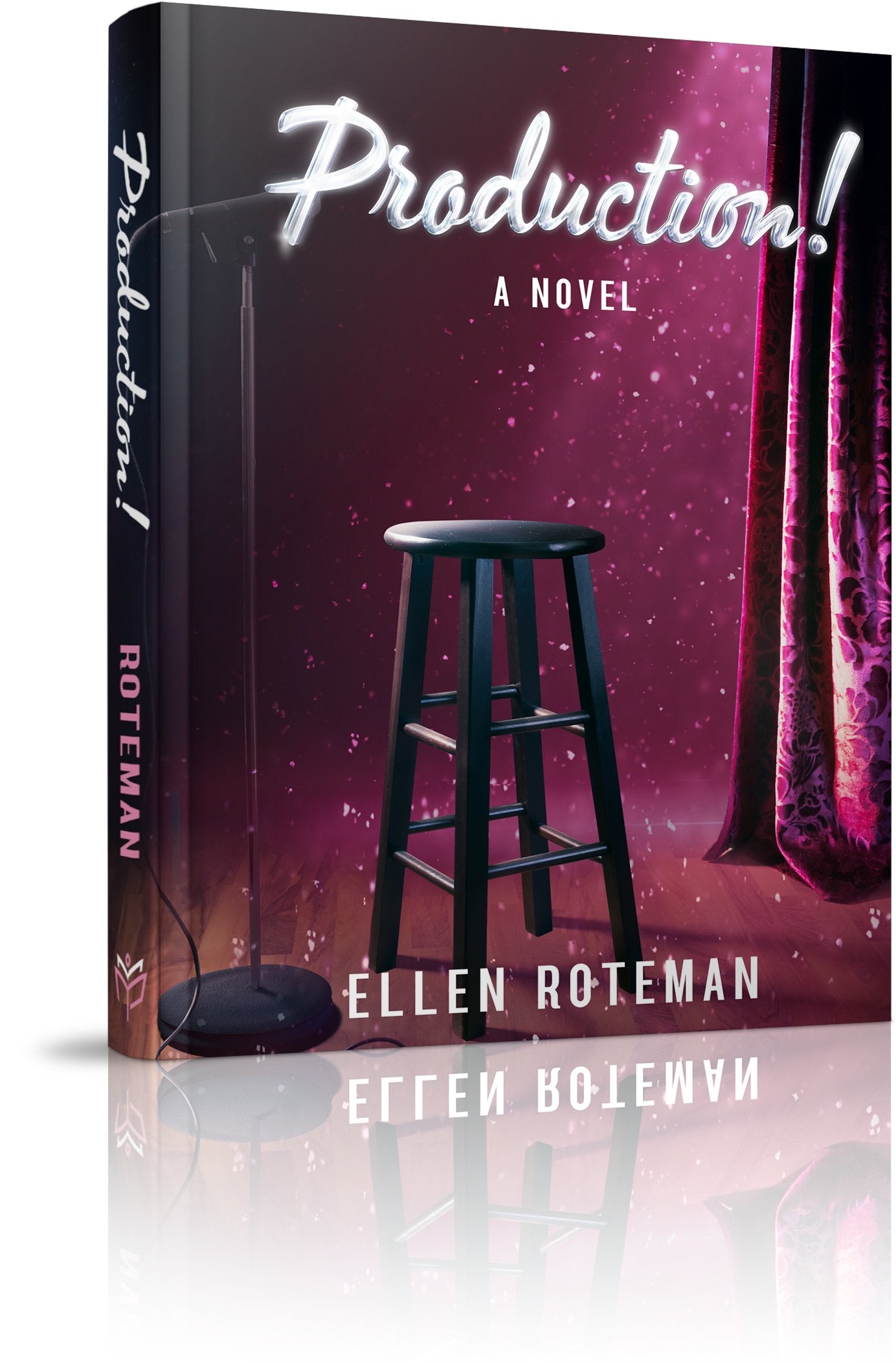 Production! - A Novel