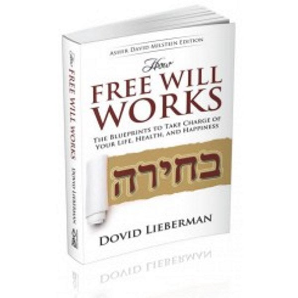 How Free Will Works