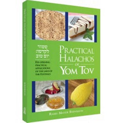 Practical Halachos of Yom Tov