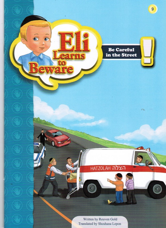 Eli Learns To Beware: Be Careful In The 