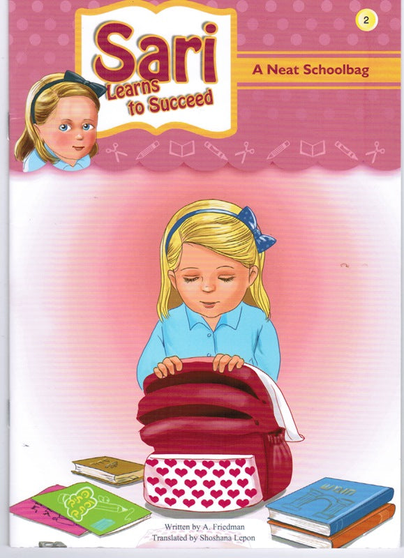 Sari Learns To Succeed: A Neat Schoolbag