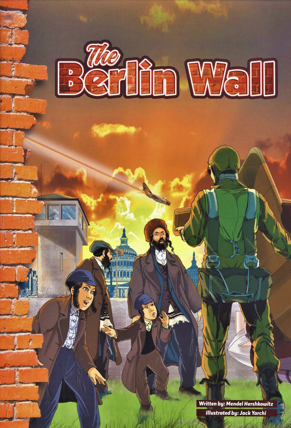 The Berlin Wall cover: Jewish men and boys by a brick wall facing a soldier and guard tower