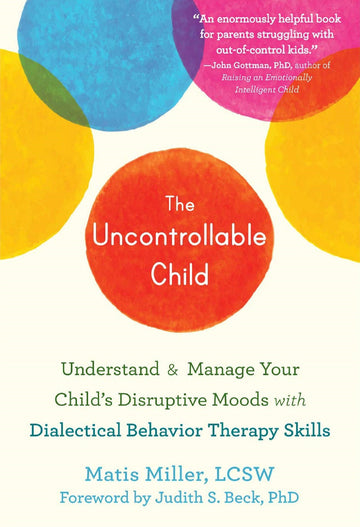 Front cover of The Uncontrollable Child