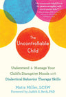 Front cover of The Uncontrollable Child