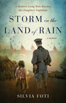 Storm in the Land of Rain - A Memoir by Silvia Foti
