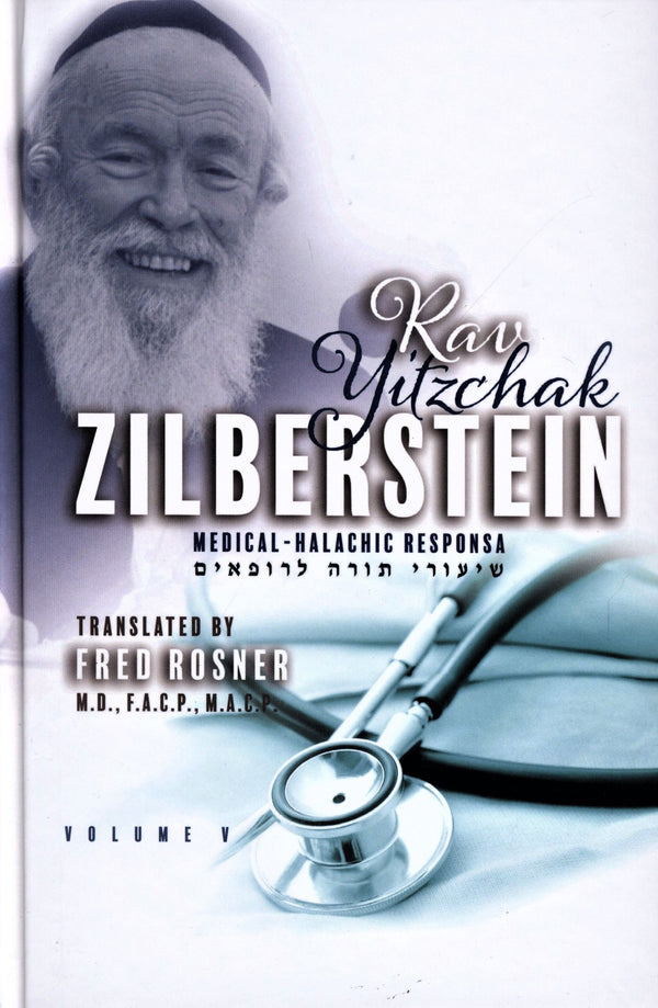 Medical Halachic Responsa - Volume 5