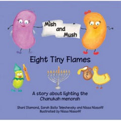 Mish & Mush - Eight Tiny Flames
