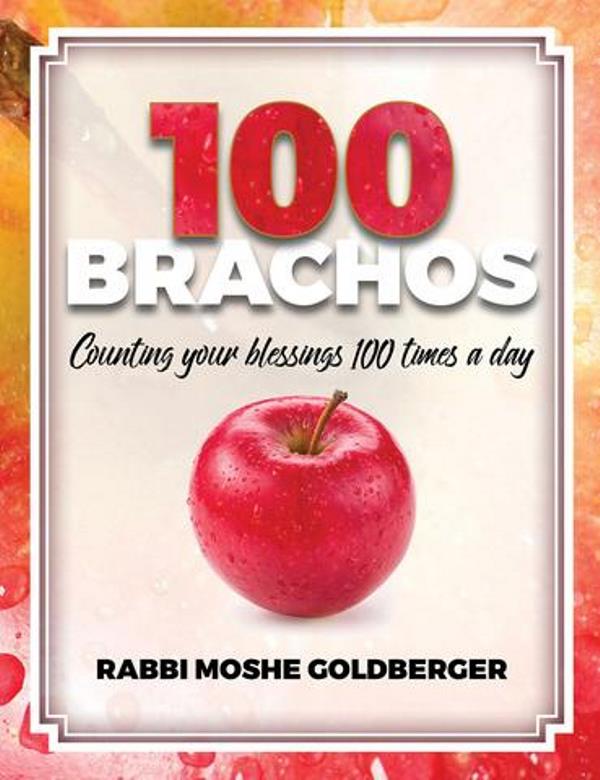 One Hundred Brachos - Counting Your Bles