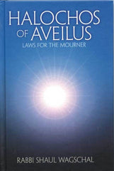 Halochos of Aveilus (Mourning)