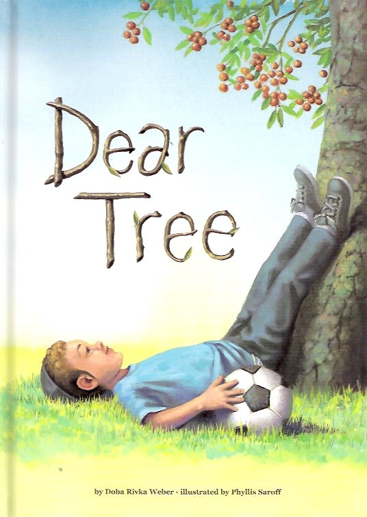 Dear Tree — by Doba Rivka Weber, Jewish Children's Book | Judaica Square Lakewood