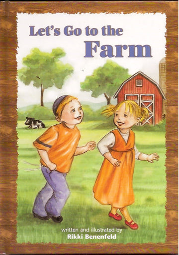 Let’s Go to The Farm front cover — Jewish book for toddlers written and illustrated by Rikki Benenfeld, ages 2–5