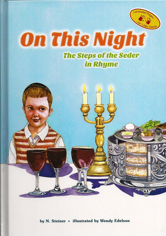 On This Night – The Steps of the Seder in Rhyme — by N Steiner, Toddler Book, Ages 2–5 | Judaica Square Lakewood